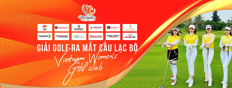 Khởi tranh Giải đấu ra mắt CLB “Vietnam Women’s Golf Club”, thêm một niềm tự hào phong trào golf nữ Việt